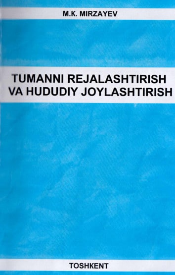 Tuman rejalashtirish va hududiy joylashtirish