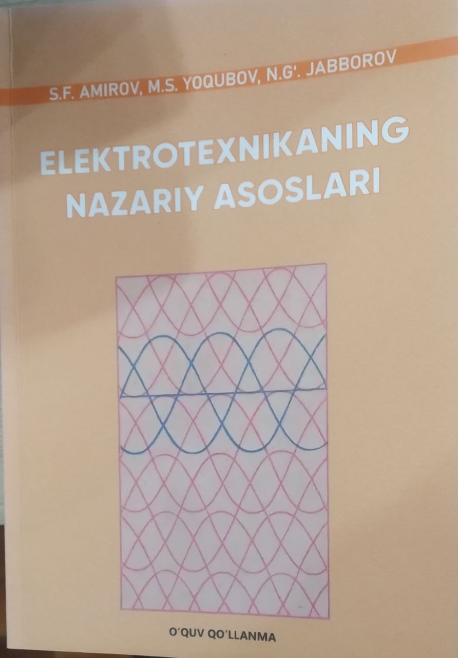 ELEKTROTEXNIKANING NAZARIY ASOSLARI