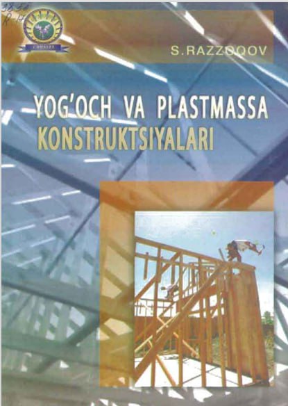 Yog`och va plastmassa konstruksiyalari