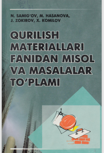 Qurilish materiallari fanidan misol va masalalar