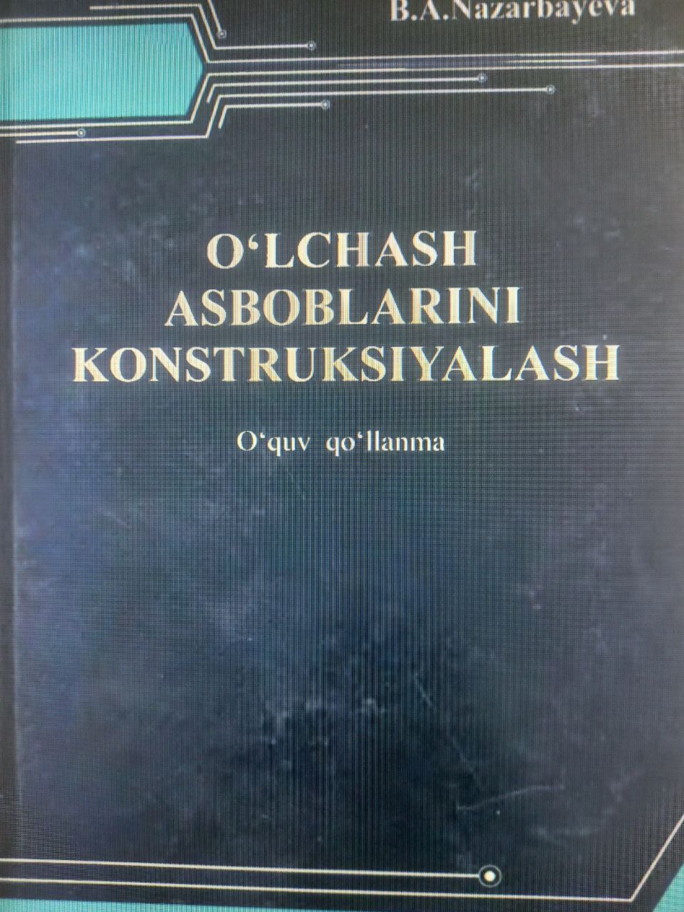 O`lchash asboblarini konstruksiyalash