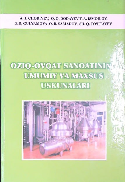 Oziq-ovqat sanoatining umumiy va maxsus uskunalari