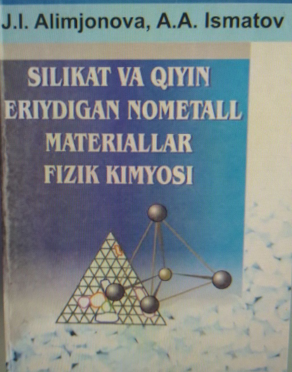 Silikat va qiyin eriydigan nometal materiallar fizik kimyosi