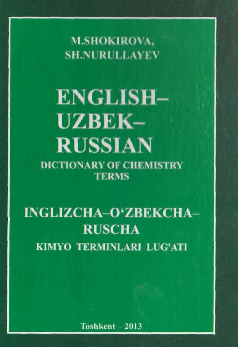 Inglizcha-O`zbekcha Ruscha kimyo terminlari lug`ati