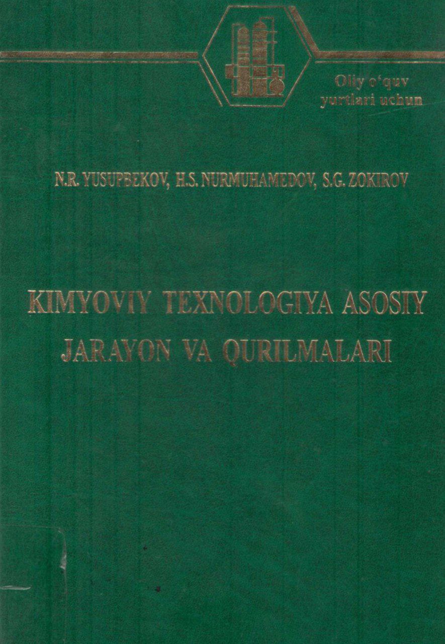 Kimyoviy texnologiya asosiy jarayon va qurilmalari