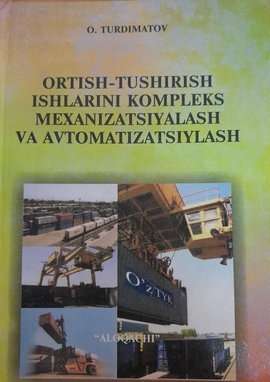 Ortish-tushirish ishlarini kompleks mexanizatsiyalash va avtomatizatsiyalash
