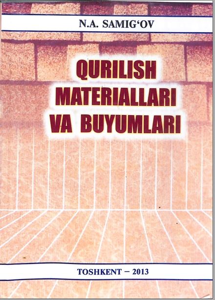 Qurilish materiallari va buyumlari