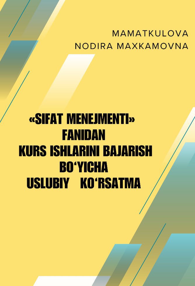 Sifat menejmenti fanidan kurs ishlarini bajarish bo'yicha uslubiy ko'rsatma