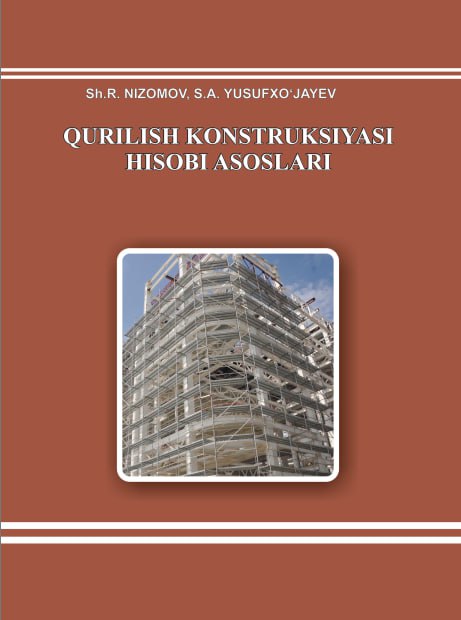 QURILISH KONSTRUKSIYASI HISOBI ASOSLARI