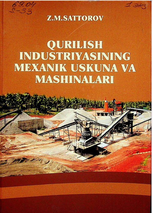 Qurilish industriyasinig mexanik uskuna va mashinalari
