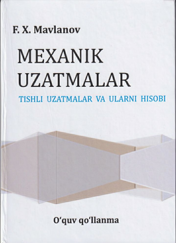 Mexanik uzatmalar.Tishli uzatmalar va ularni hisobi