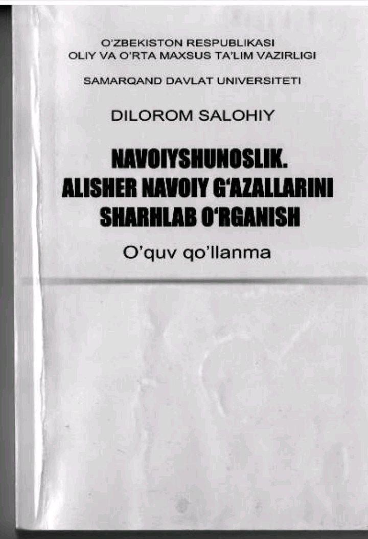 Navoiyshunoslik. Alisher Navoiy g'azallarini sharhlab o'rganish