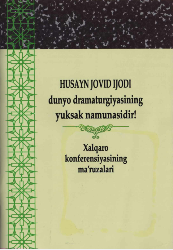 "Husayn Jovid ijodi - dunyo dramaturgiyasining yuksak namunasidir"