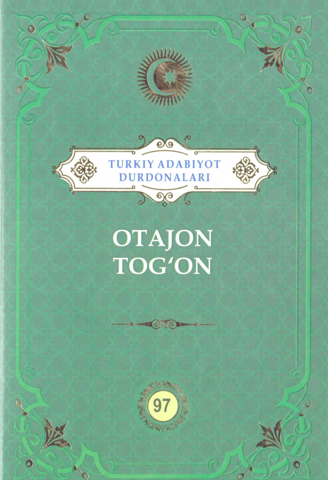 Turkiy adabiyot durdonalari Otajon Tog'on 97