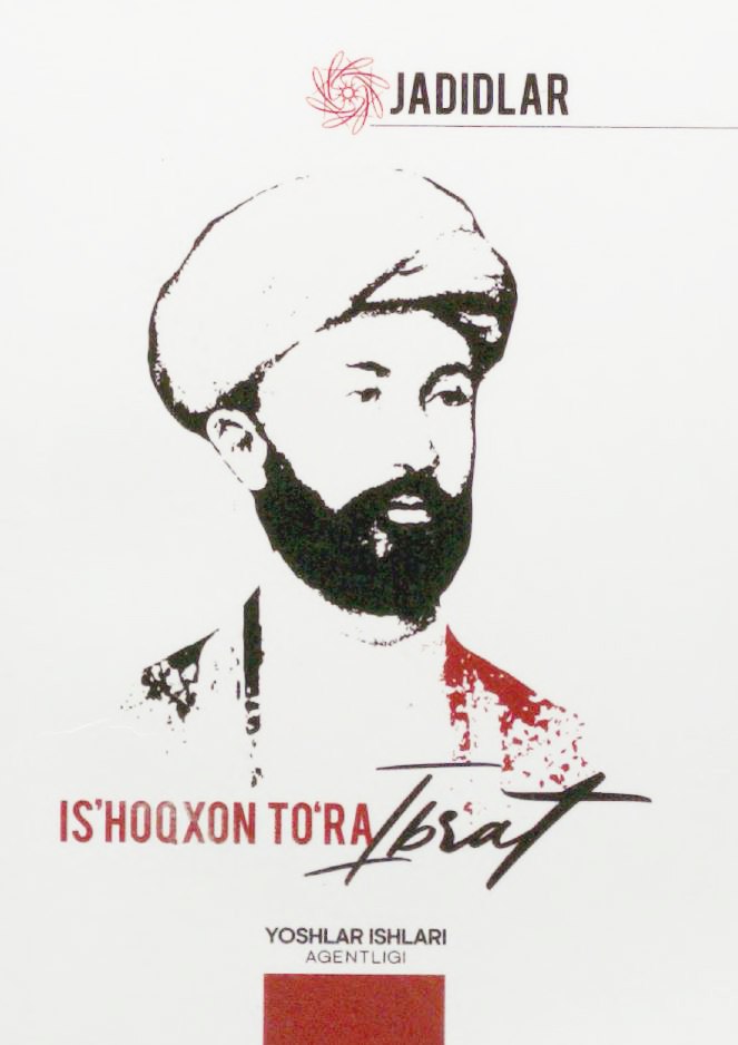 "Jadidlar" - Is'hoqxon To'ra Ibrat