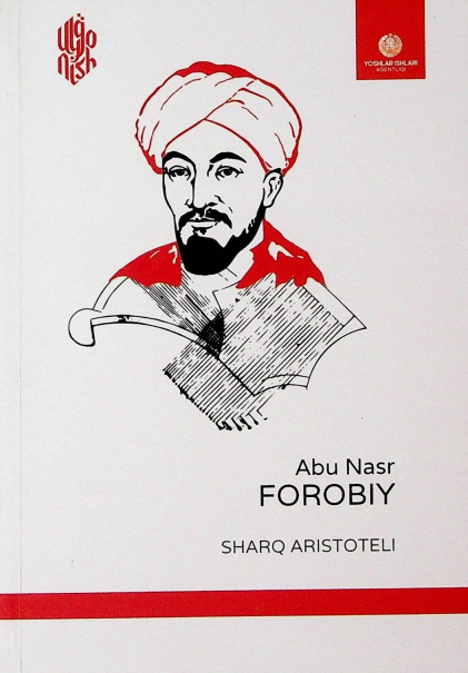 Uyg'onish. Abu Nasr Forobiy Sharq aristoteli