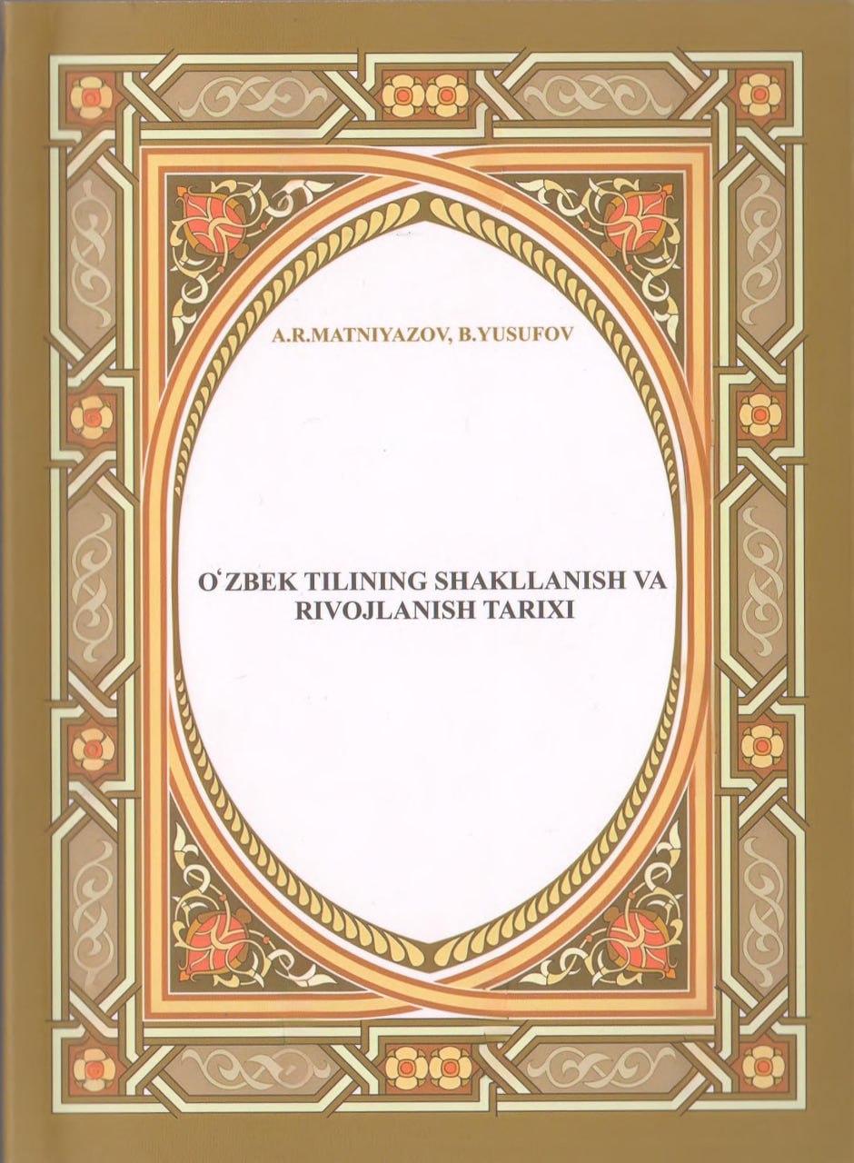 O'zbek tilining shakllanishva rivojlanish tarixi