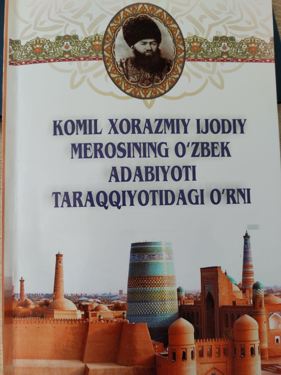 Komil xorazmiy ijodiy merosining o'zbek adabiyoti taraqqiyotidagi o'rni