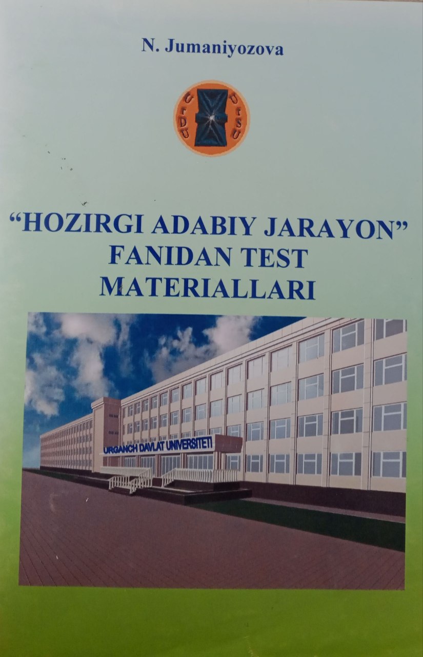 "Hozirgi adabiy jarayon" fanidan test materiallari