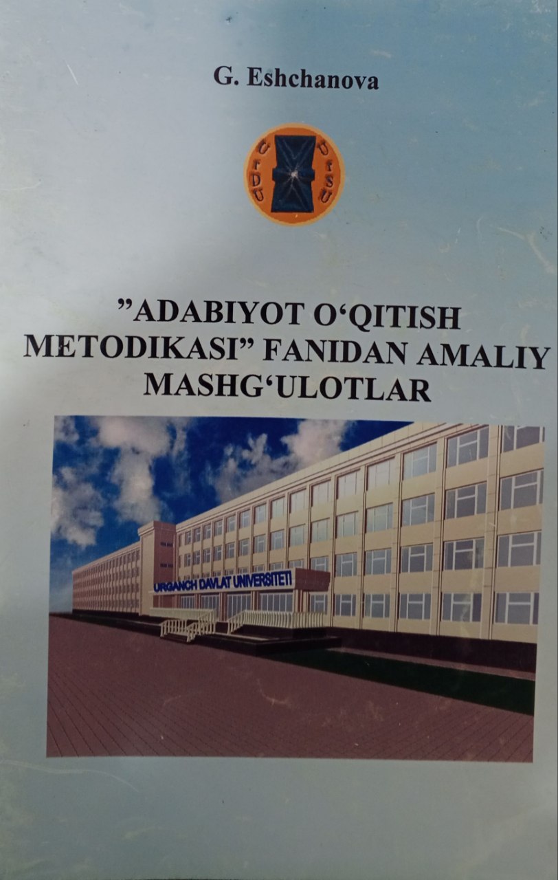Adabiyot o'qitish metodikasi fanidan amaliy mashg'ulotlar