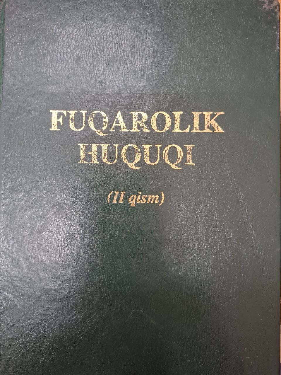 FUQAROLIK HUQUQI (II qism)