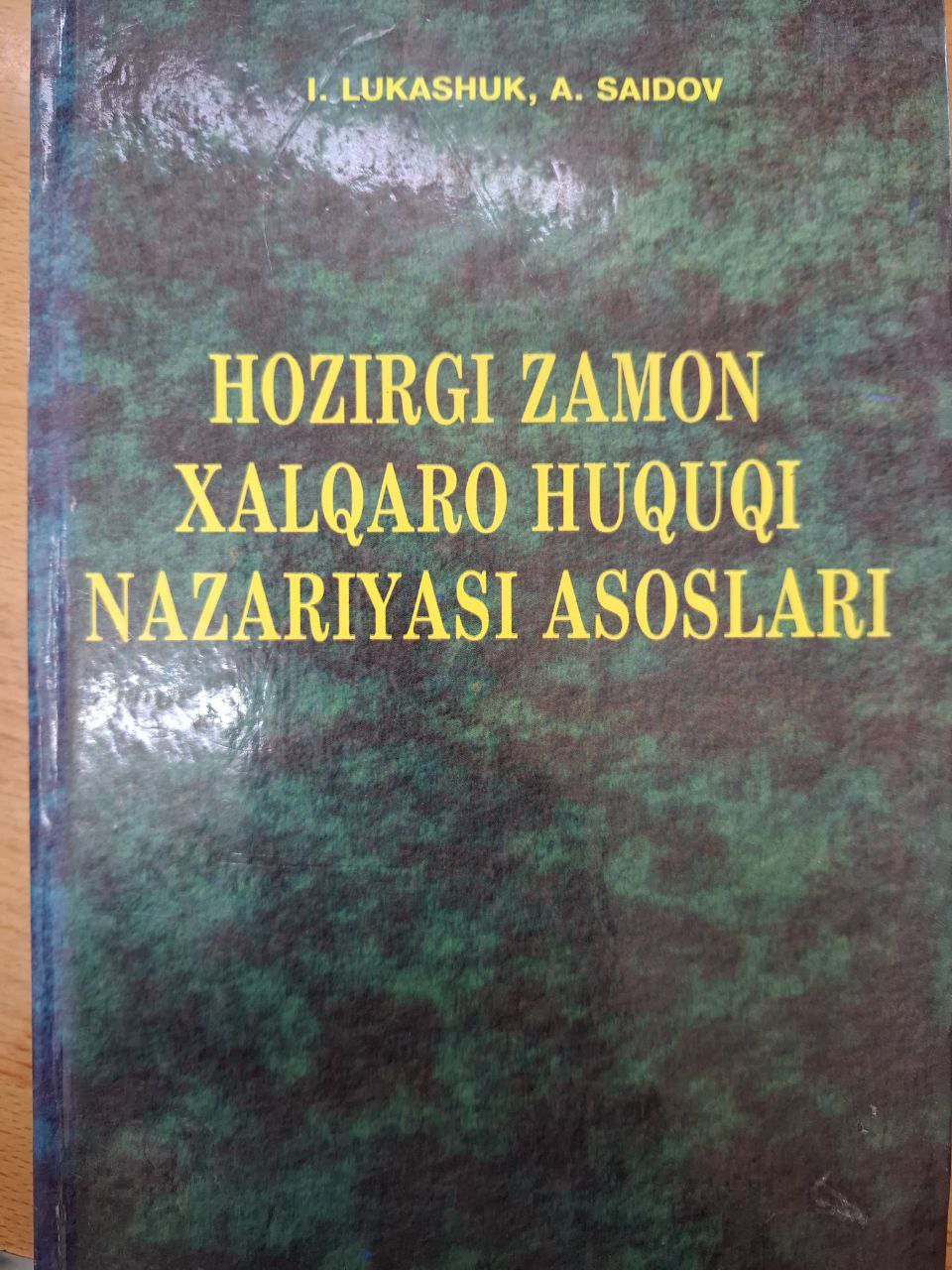 Hozirgi zamon xalqaro huquqi nazariyasi asoslari