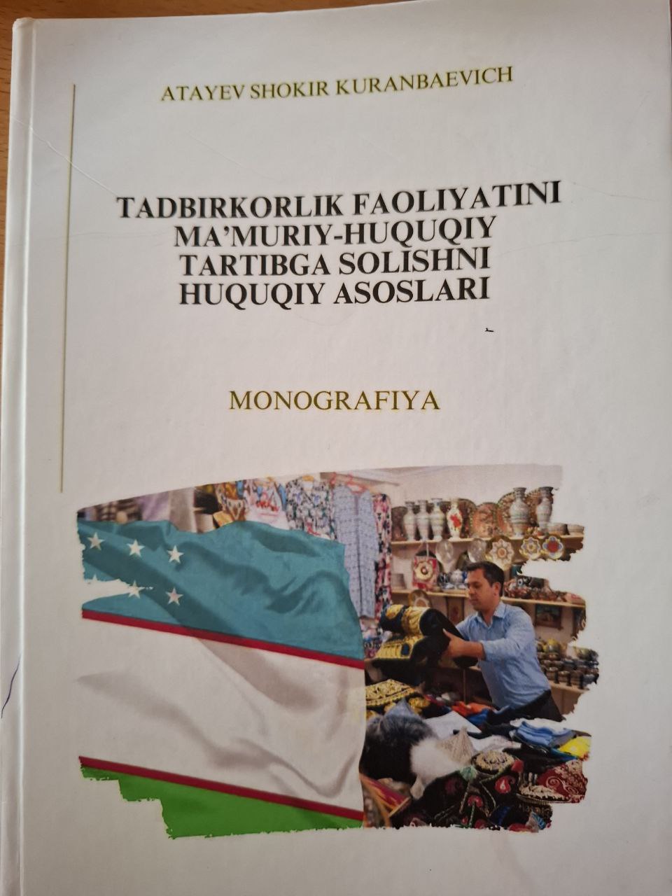 Tadbirkorlik faoliyatini ma'muriy-huquqiy tartibga solishni huquqiy asoslari