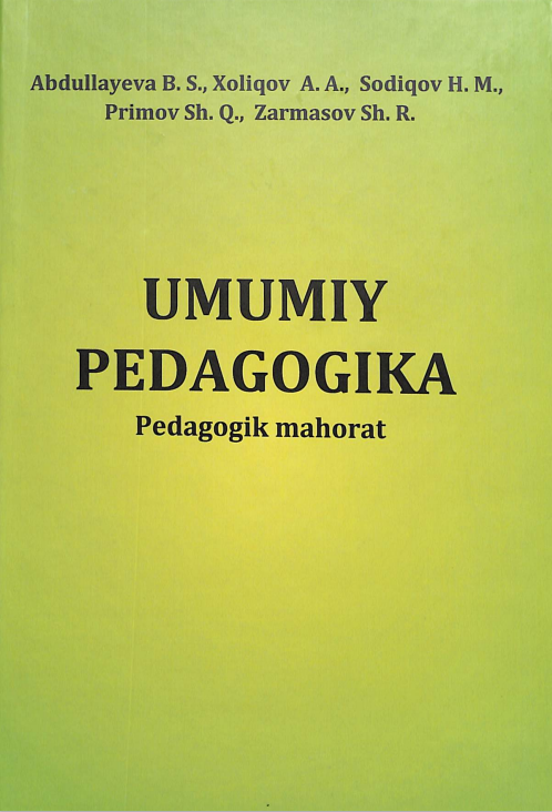 Umumiy pedagogika. Pedagogik mahorat