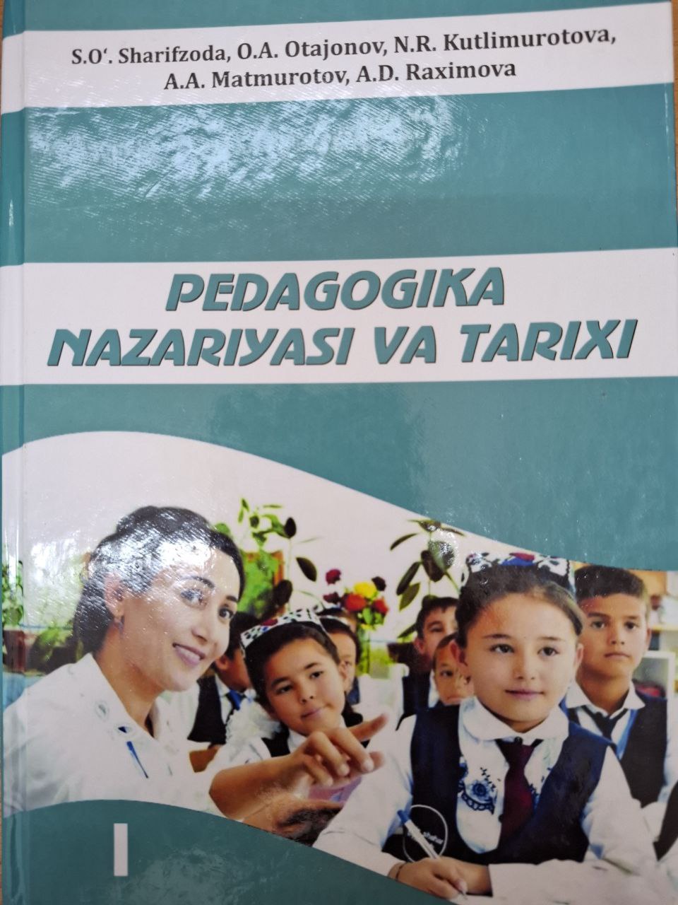 PEDAGOGIKA NAZARIYASI VA TARIXI (I-qism)