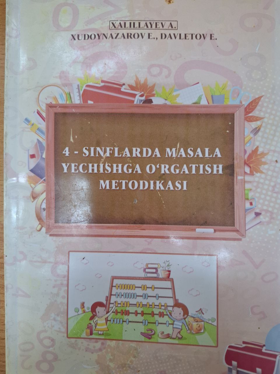 4-sinflarda masala yechishga o`rgatish metodikasi
