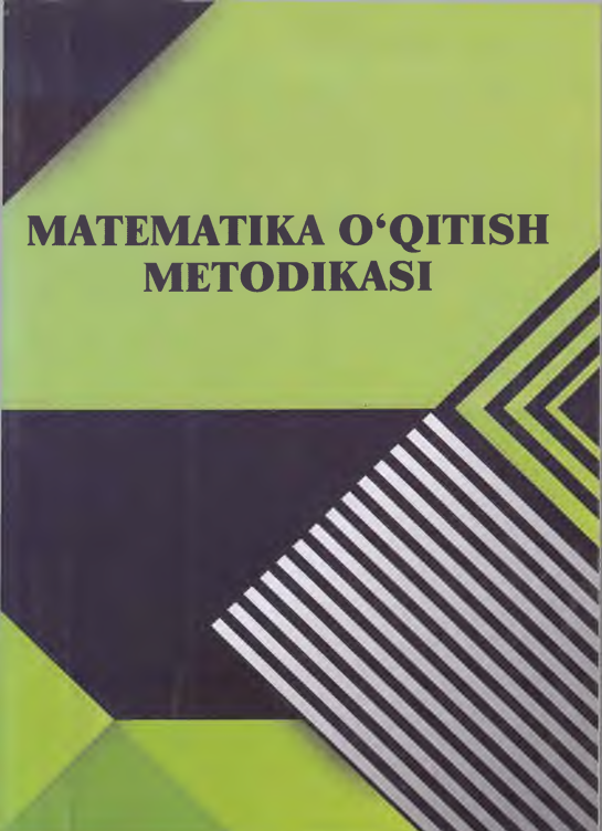MATEMATIKA 0 ‘QITISH METODIKASI
