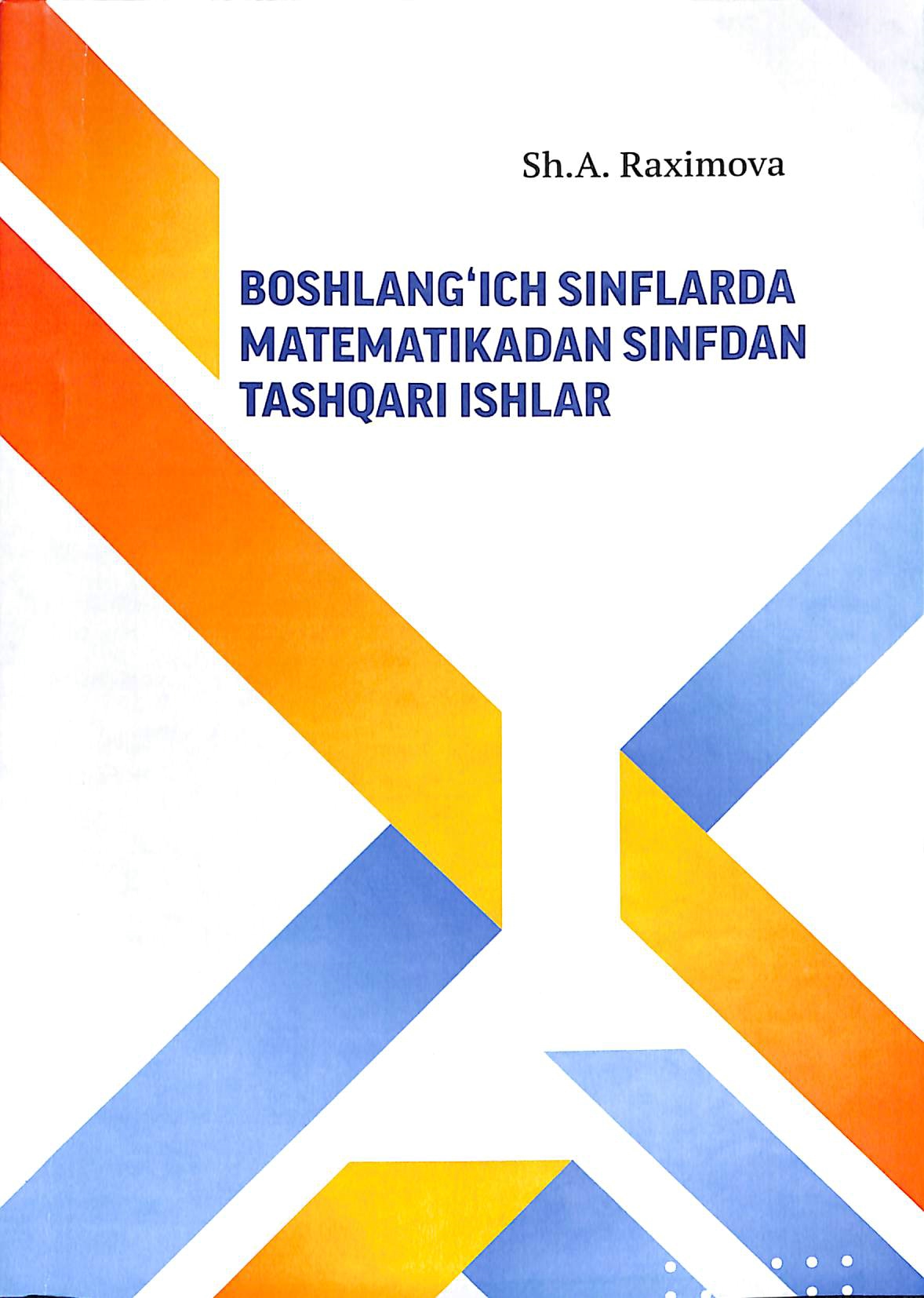 Boshlang'ich sinflarda matematikadan sinfdan tashqari ishlar 2-qism
