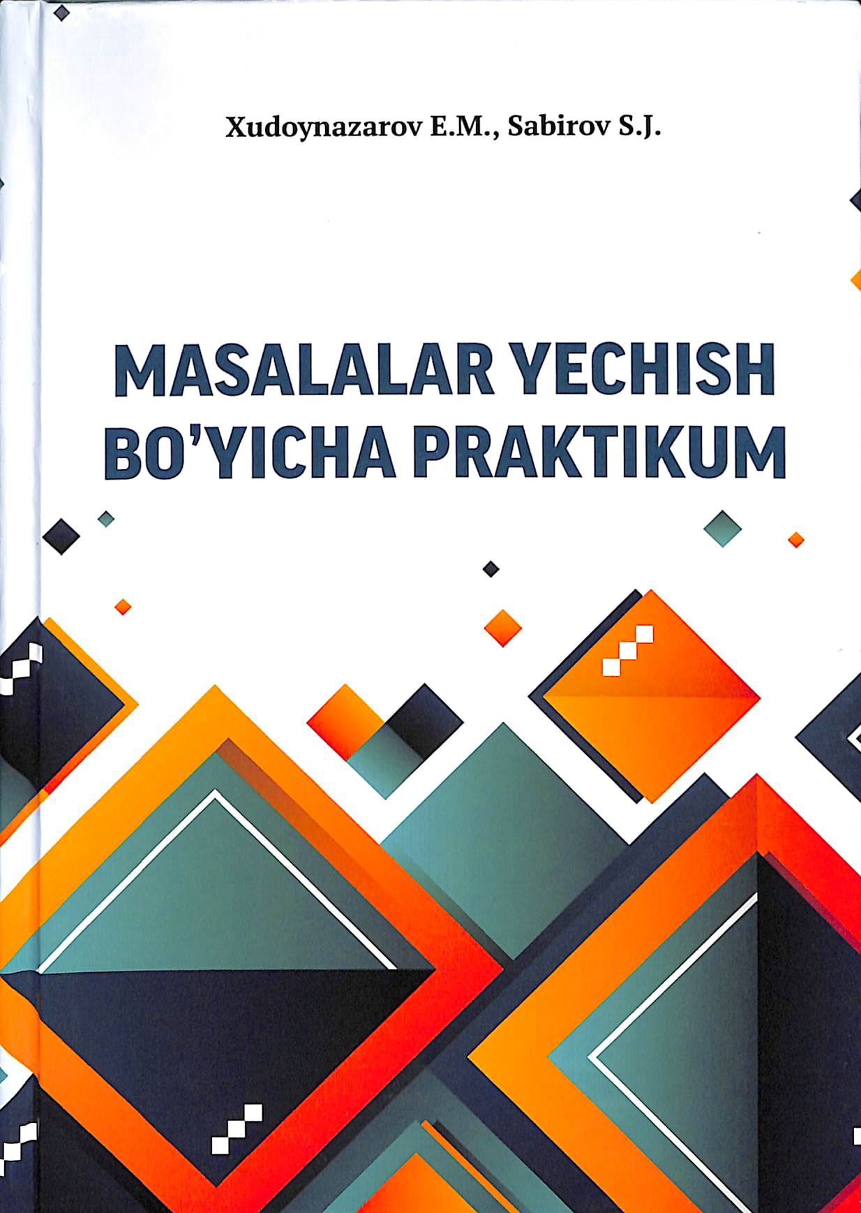 Masalalar yechish bo'yicha praktikum