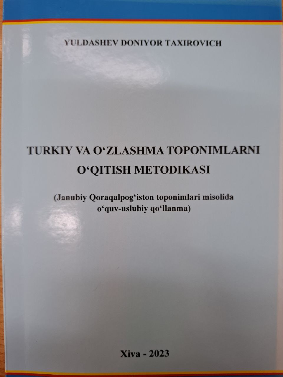 Turkiy va o'zlashma toponimlarini o'qitish metodikasi