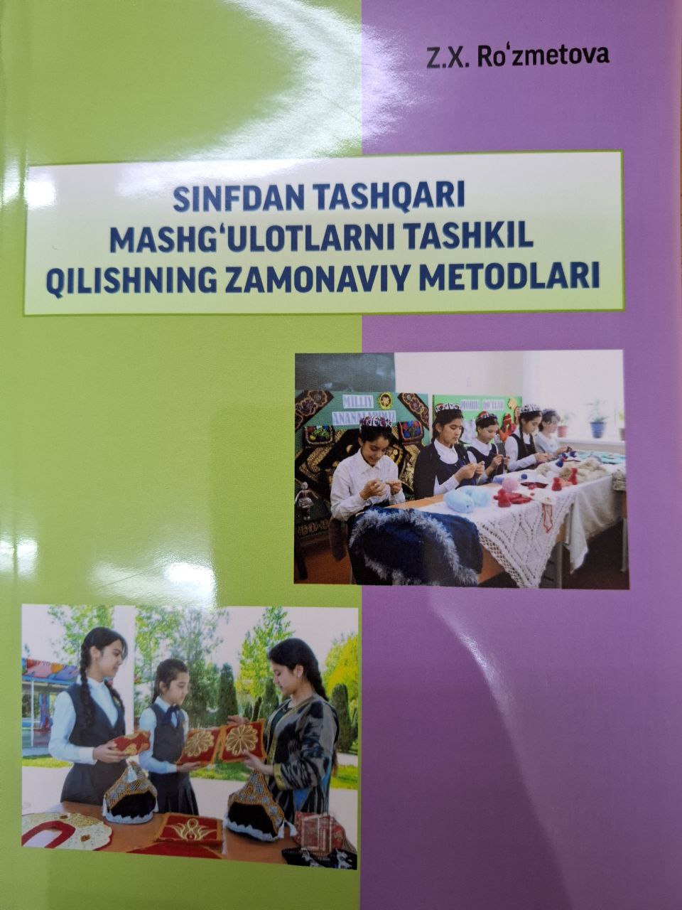 Sinfdan tashqari mashg'ulotlarni tashkil qilishning zamonaviy metodlari