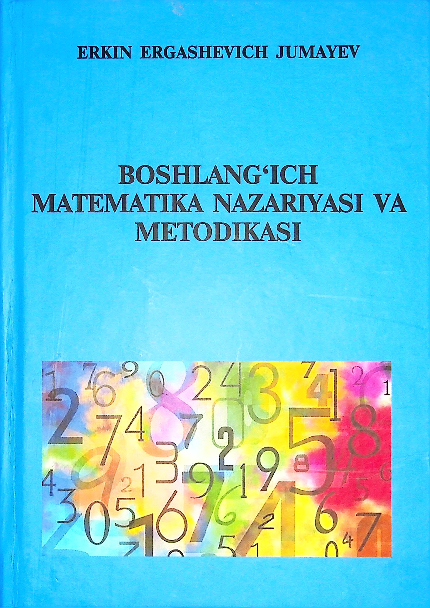 Boshlang'ich matematika nazariyasi va metodikasi