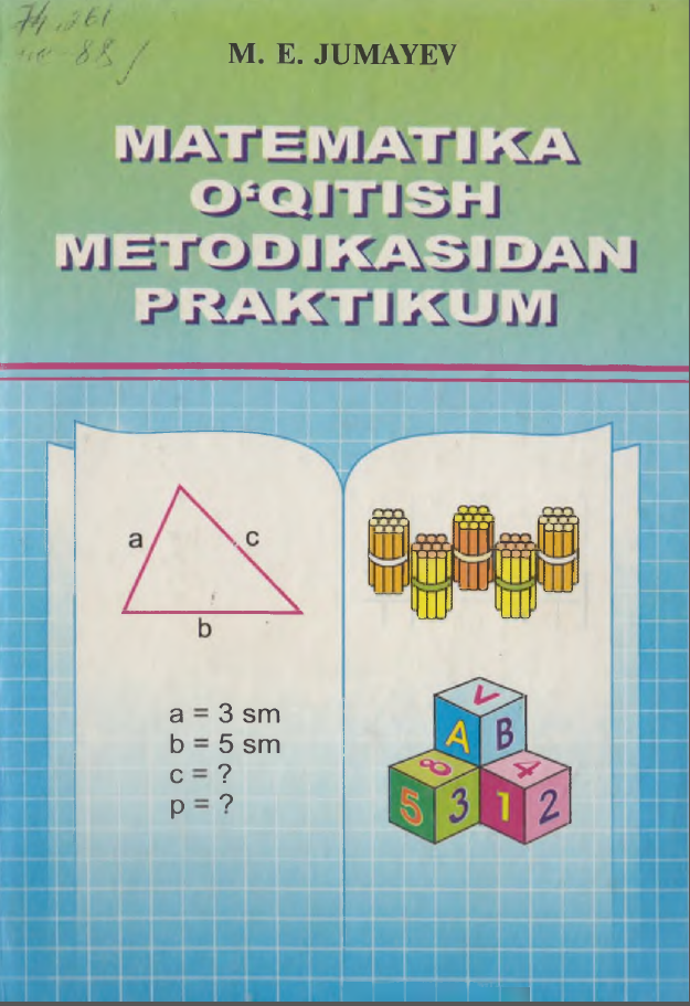 Matematika O'qitish Metodikasidan Praktikum