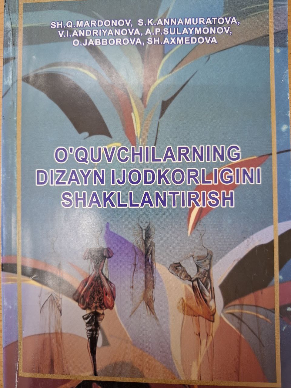 0‘quvchilarning dizayn ijodkorligini shakllantirish