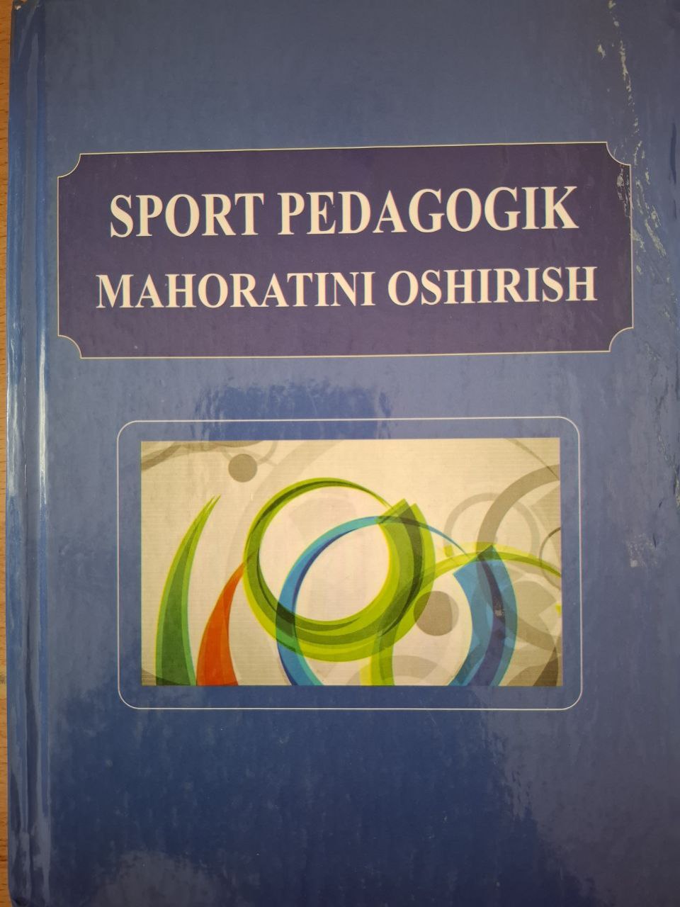 Sport pedagogik mahoratini oshirish