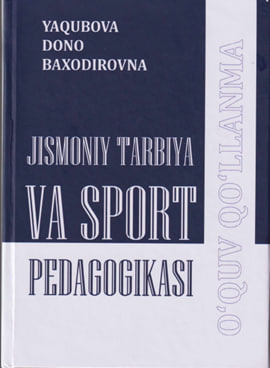 Jismoniy tarbiya va sport pedagogikasi