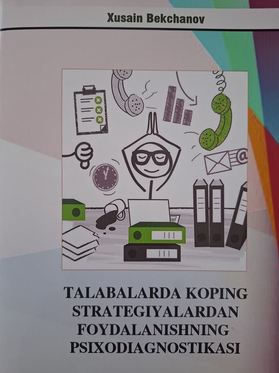Talabalarda koping strategiyalardan foydalanishning psixodiagnostikasi