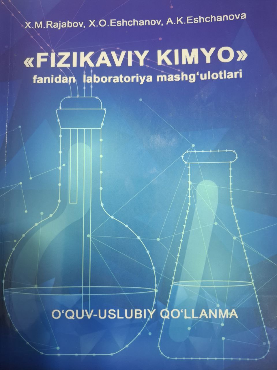 "Fizikaviy Kimyo" fanidan laboratoriya mashg'ulotlari