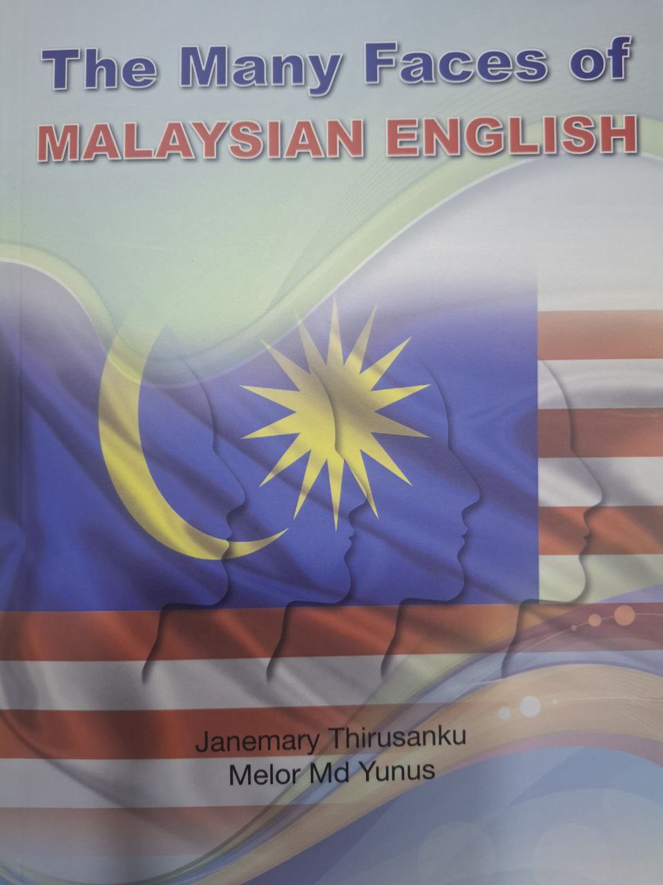The many faces of malaysian english