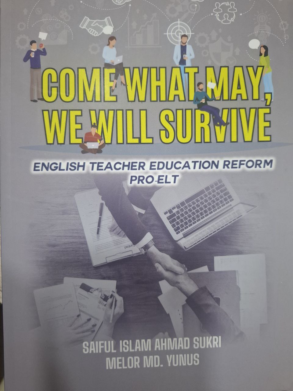 Come what may we will survive