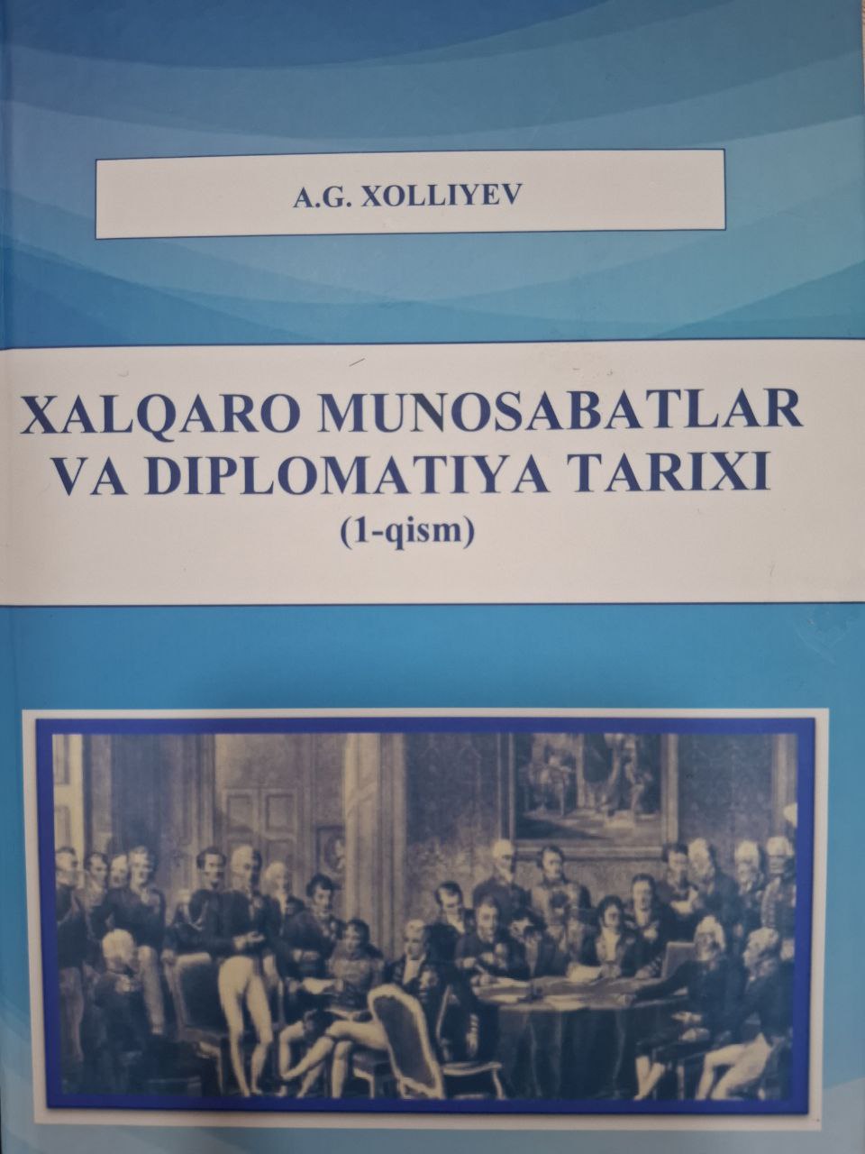 Xalqaro munosabatlar va diplomatiya tarixi (1-qism)