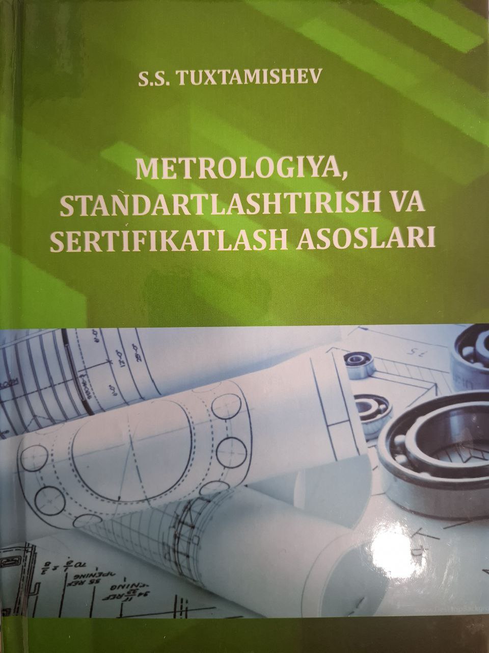 Metrologiya, standartlashtirish va sertifikatlash asoslari