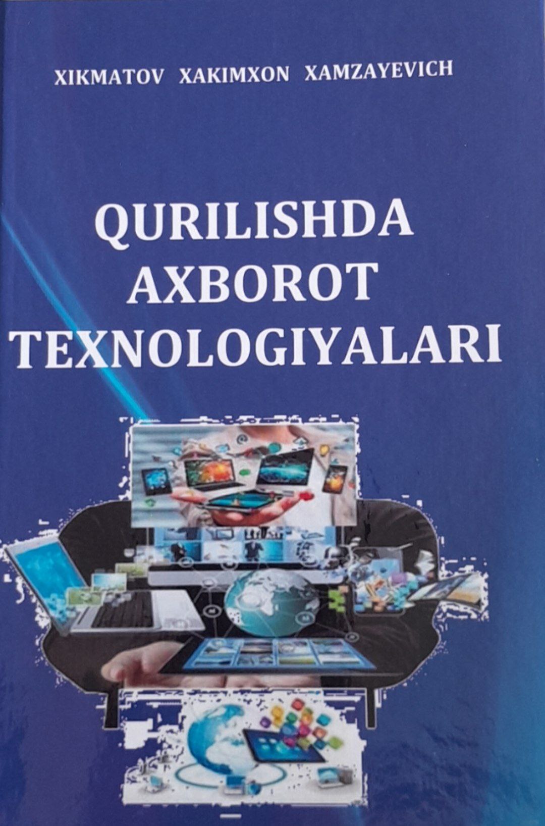 QURILISHDA  AXBOROT TEXNOLOGIYALARI I-QISM