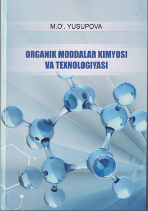 Organik moddalar kimyosi va texnologiyasi
