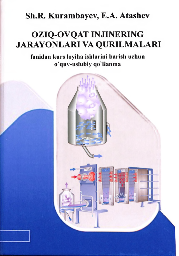 Oziq-ovqat injiniringi jarayonlari va qurilmalari