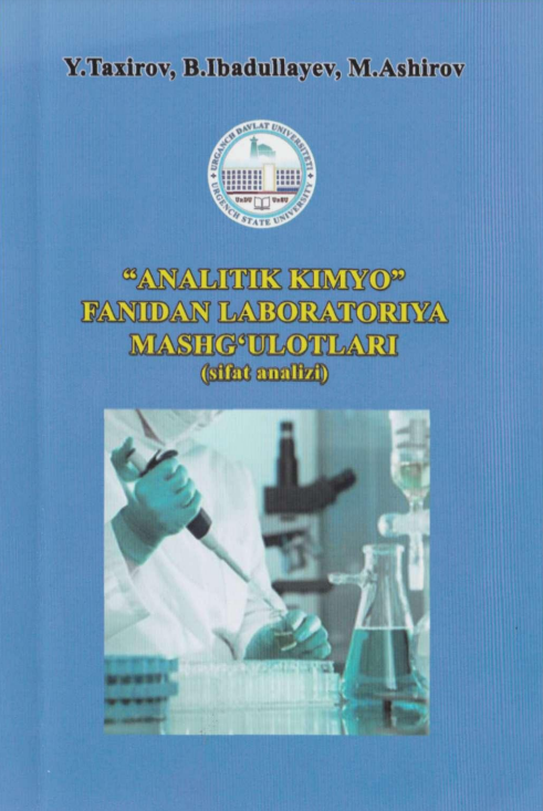 Analitik kimyo fanidan laboratoriya mashg'ulotlari (sifat analizi)